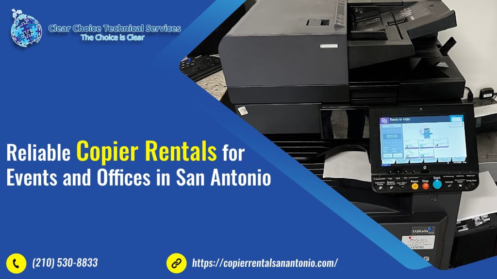 Reliable Copier Rentals for Events and Offices in San Antonio